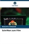 Bouchta Farqzaid - Schriften zum Film