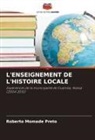 Roberto Momade Preto - L'ENSEIGNEMENT DE L'HISTOIRE LOCALE