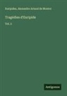 Alexandre Artaud de Montor, Euripides - Tragédies d'Euripide