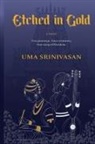 Uma Srinivasan - Etched in Gold