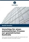 Khalid Amediaz - Vorschlag für einen automatischen Prozess zur geometrischen Kontrolle