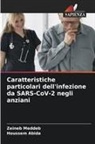 Houssem Abida, Zeineb Meddeb - Caratteristiche particolari dell'infezione da SARS-CoV-2 negli anziani
