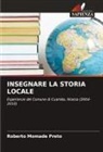 Roberto Momade Preto - INSEGNARE LA STORIA LOCALE