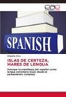 Qingqing Zhou - ISLAS DE CERTEZA, MARES DE LENGUA