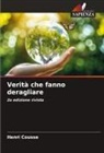 Henri Cousse - Verità che fanno deragliare