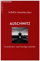Sybille Steinbacher - Auschwitz