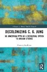 Hannah Armbrust - Decolonizing C. G. Jung
