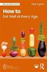 Ogden Jane - How to Eat Well at Every Age