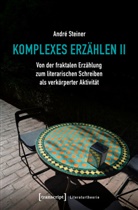 André Steiner - Komplexes Erzählen II