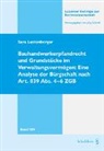 Sara Lustenberger - Bauhandwerkerpfandrecht und Grundstücke im Verwaltungsvermögen: Eine Analyse der Bürgschaft nach Art. 839 Abs. 4-6 ZGB