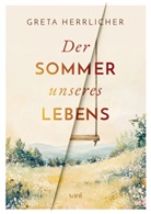 Greta Herrlicher - Der Sommer unseres Lebens