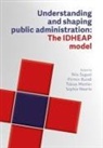 Pirmin Bundi, et al., Tobias Mettler, Nils Soguel, Sophie Weerts - Understanding and shaping public administration : the IDHEAP model