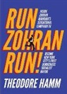 Hamm Theodore - Run Zohran Run!