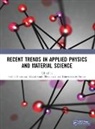 Sudhir Bhardwaj, Manoj Singh Shekhawat, Bhuvneshwer Suthar - Recent Trends in Applied Physics and Material Science