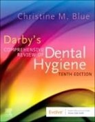 Blue Christine M. - Darby's Comprehensive Review of Dental Hygiene