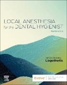 Demetra D. Logothetis - Local Anesthesia for the Dental Hygienist