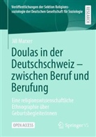 Jill Marxer - Doulas in der Deutschschweiz - zwischen Beruf und Berufung