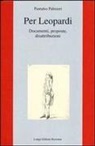 Pantaleo Palmieri - Per Leopardi. Documenti, proposte, disattribuzioni