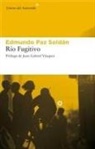 Edmundo Paz Soldán Ávila, Juan Gabriel Vásquez - Río Fugitivo