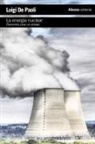 Luigi De Paoli - La energía nuclear : elementos para un debate