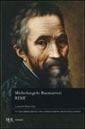 Michelangelo Buonarroti, P. Zaja - Rime