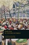 Émile Zola - Il ventre di Parigi