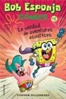 Stephen Hillenburg - Bob Esponja : la unidad de aventuras acu&aacute;ticas