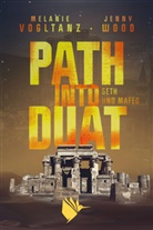 Melanie Vogltanz, Jenny Wood - Path into Duat