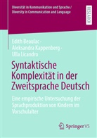Edith Beaulac, Aleksandra Kappenberg, Ul Licandro, Ulla Licandro - Syntaktische Komplexität in der Zweitsprache Deutsch