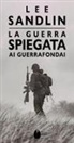Lee Sandlin - La guerra spiegata ai guerrafondai