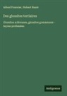 Hubert Buzot, Alfred Fournier - Des glossites tertiaires