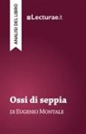 Tommaso Rossi, Tommaso Rossi - Ossi di seppia - Eugenio Montale (analisi del libro)