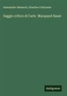 Giustino Fortunato, Alessandro Manzoni - Saggio critico di Carlo Marquard Sauer