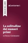 Tommaso Rossi, Tommaso Rossi - La solitudine dei numeri primi - Paolo Giordano (analisi del libro)