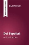 Tommaso Rossi, Tommaso Rossi - Dei Sepolcri - Ugo Foscolo (analisi del libro)
