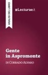 Tommaso Rossi, Tommaso Rossi - Gente in Aspromonte - Corrado Alvaro (analisi del libro)