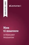 Tommaso Rossi, Tommaso Rossi - Non ti muovere - Margaret Mazzantini (analisi del libro)