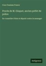 Cour d'assises France - Procès de M. Gisquet, ancien préfet de police