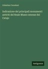 Celestino Cavedoni - Indicazione dei principali monumenti antichi del Reale Museo estense del Catajo
