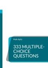 Maik Apitz - 333 Multiple-Choice Questions