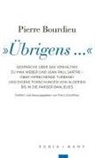 Pierre Bourdieu, Franz Schultheis - 'Übrigens ...'