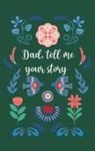 Lulu And Bell - Dad, tell me your story (Hardback)