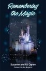 R. J. Ogren, Suzanne Ogren - Remembering the Magic