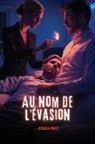 Jessica Hintz - Au nom de l'évasion