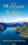 Ariane Micheelsen Christian Braun - The Dream is Alive
