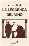 Arturo Graf - La leggenda del vino