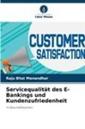 Raju Bhai Manandhar - Servicequalität des E-Bankings und Kundenzufriedenheit