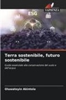 Oluwatoyin Akintola - Terra sostenibile, futuro sostenibile