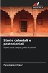 Parampreet Kaur - Storie coloniali e postcoloniali
