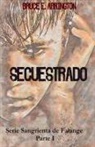Bruce E. Arrington - Secuestrado